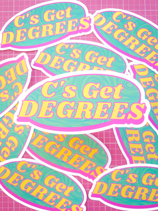 C's Get Degrees - Sticker